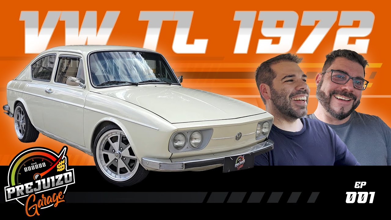 VW 1600 TL 1972 CUSTOM - Prejuízo Garage Ep 001